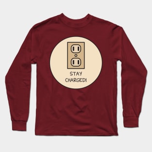 Stay Charged Long Sleeve T-Shirt